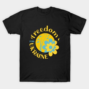 Freedom for Ukraine, We stand with Ukraine freedom T-Shirt